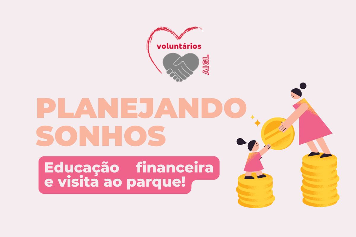 Equipe 57 - Planejando sonhos: Educação financeira e visita ao parque