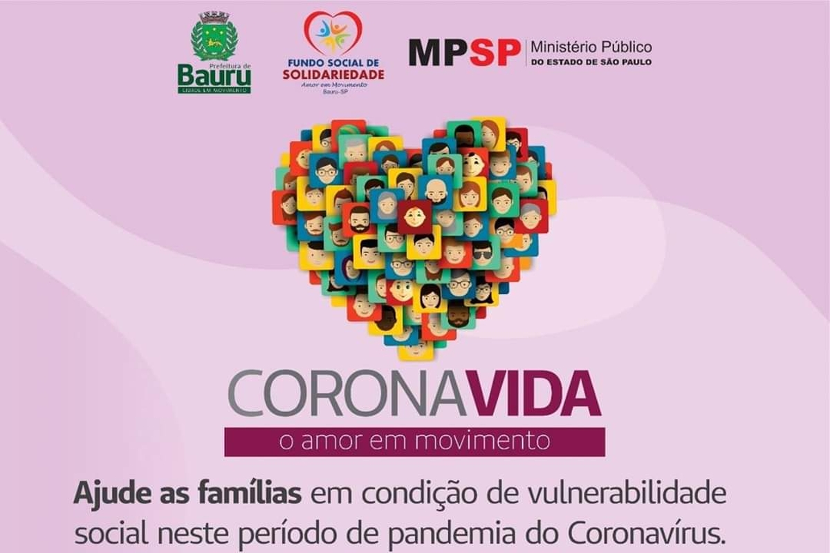 CORONAVIDA - AJUDE AS FAMÍLIAS VULNERÁVEIS DE BAURU (SP)