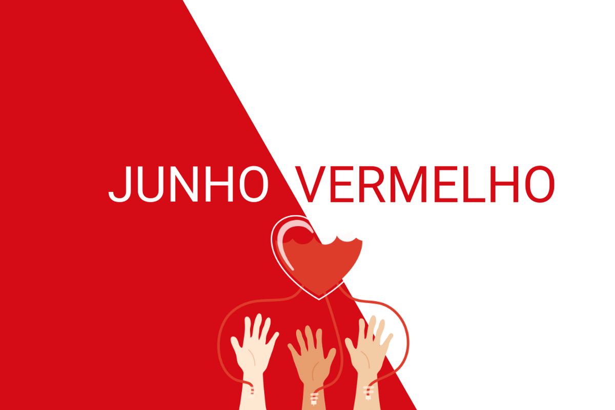 Junho Vermelho - Campanha de Doação de Sangue 