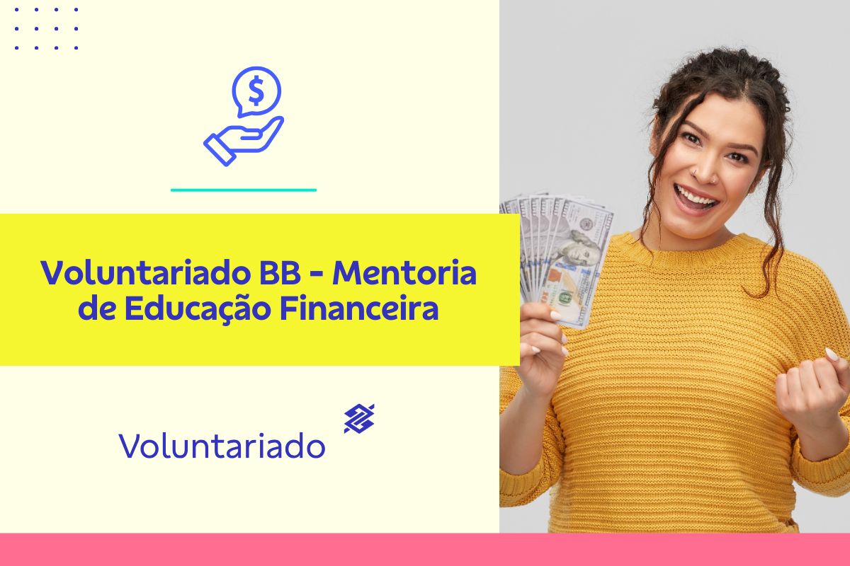 Programa Mentoria Voluntariado BB de  Educação Financeira