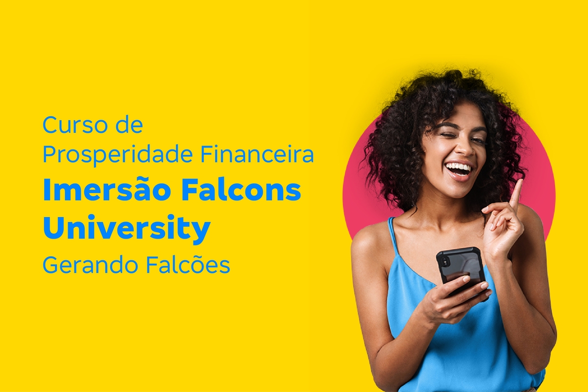 Curso de Prosperidade Financeira – Imersão Falcons University – Gerando Falcões 