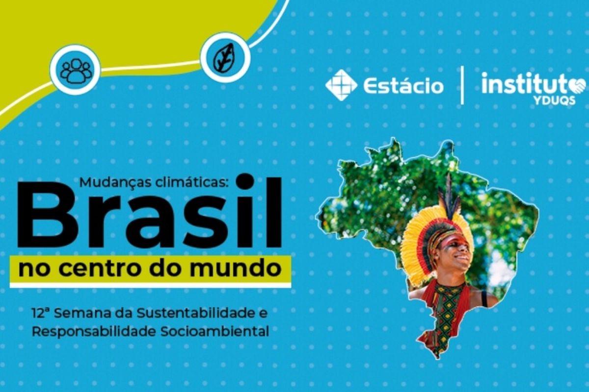 12ª Semana da Sustentabilidade e Resp. Socioambiental - Mudanças Climáticas - Estácio Juazeiro do Norte 