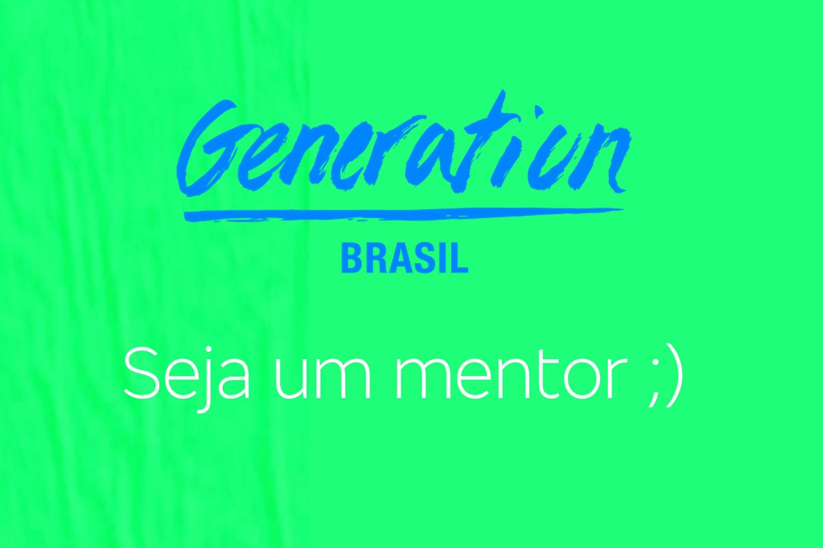 Generation Brasil -  Encontros de mentoria