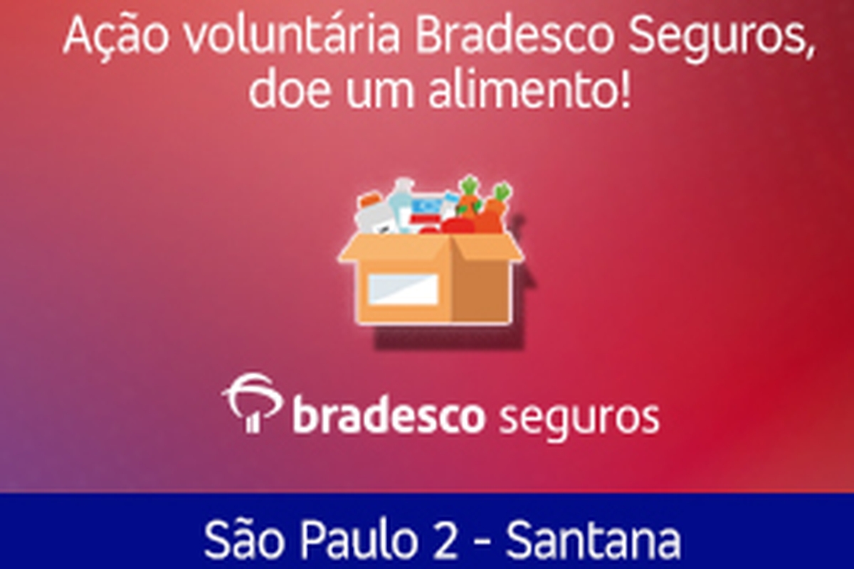 Bradesco Seguros - Arrecadação de alimentos 2021 - São Paulo 2 – Santana