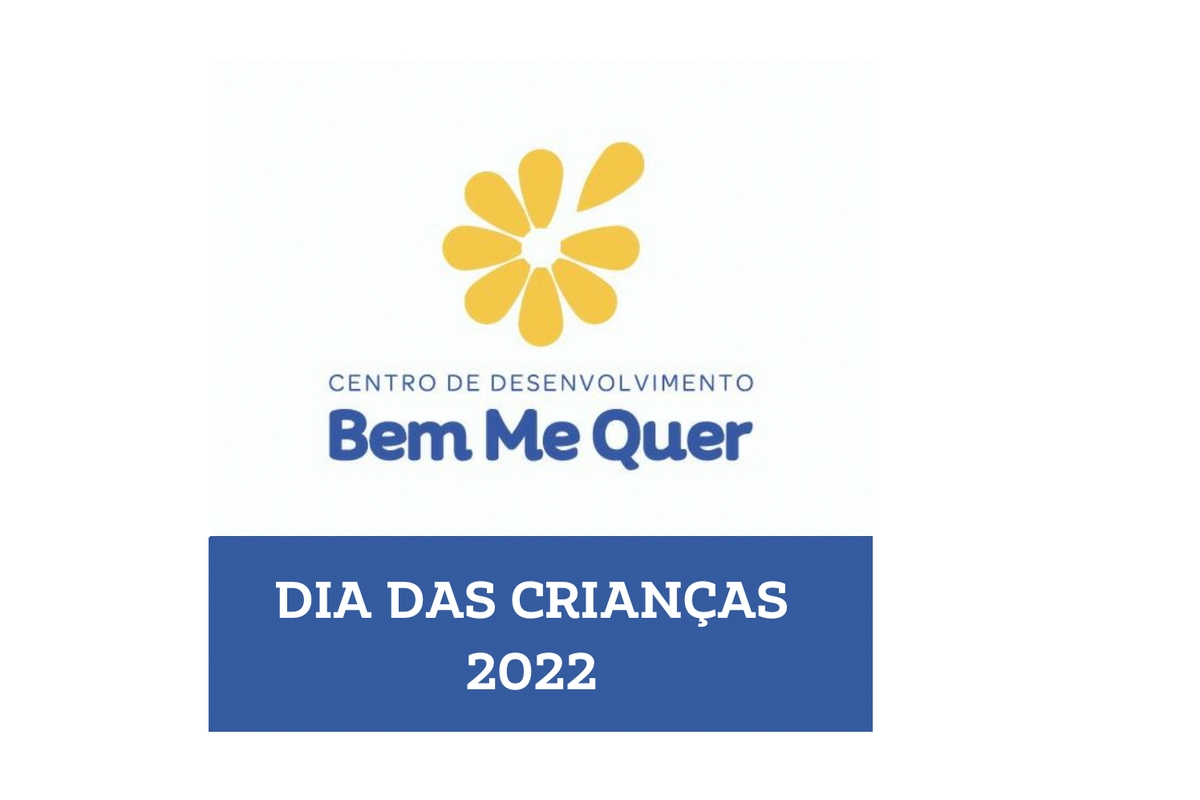 CAMPANHA DE DIA DAS CRIANÇAS 2022 -  Operações de Negócios