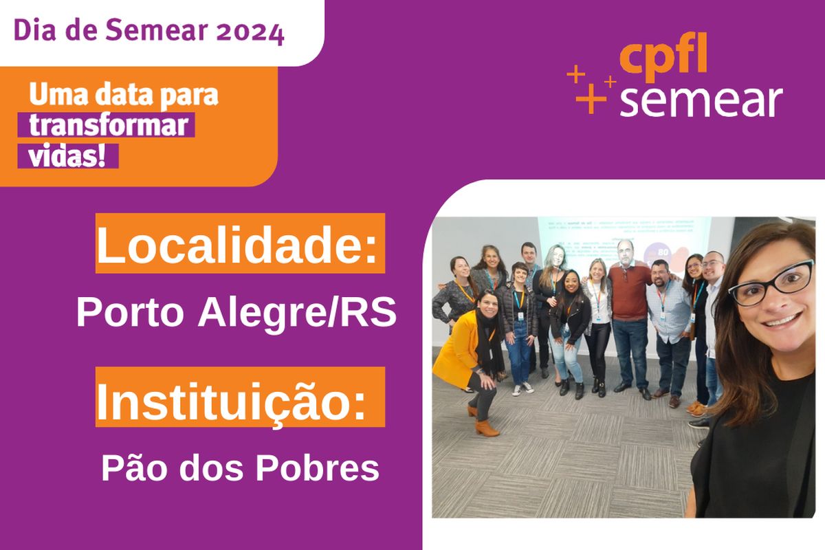 Porto Alegre CPFL Transmissão - Dia de Semear 2024