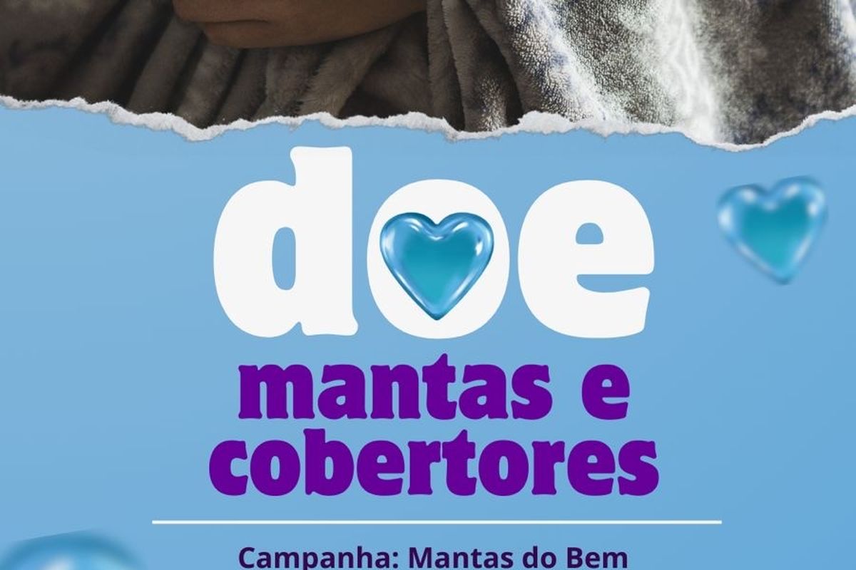 Campanha Mantas do Bem: Aquecendo Corações 