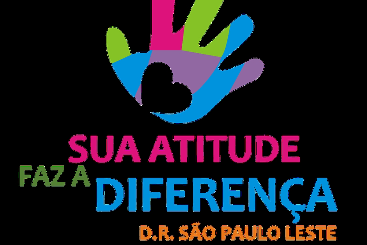 Sua Atitude Faz a Diferença - DR São Paulo Leste - 2021