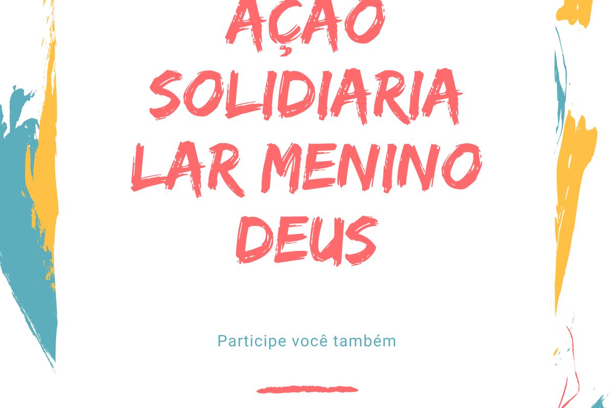 Ação Solidaria Lar Menino Deus