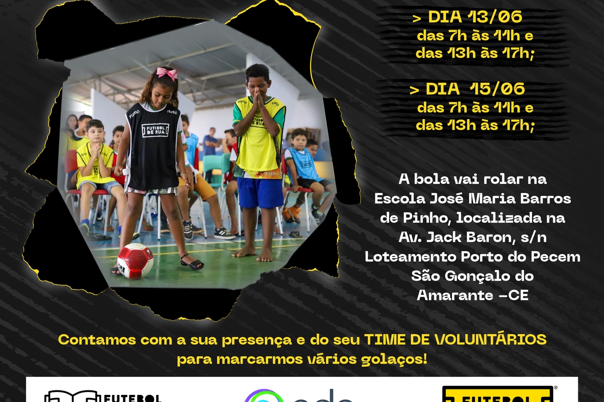 Junte-se a nós no Festival de Futebol de Rua 2023! -  Ceará | 15/06