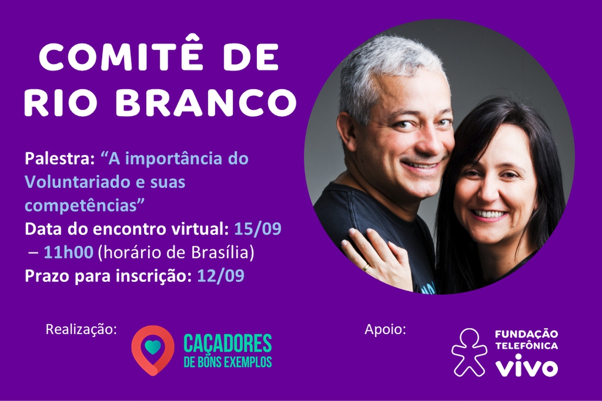 Encontro virtual com Caçadores de Bons Exemplos - Rio Branco - 15/09 às 11h00 (horário de Brasília)