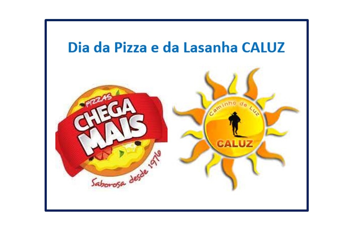 Venda de tickets de Pizza e Lasanha para a Instituição CALUZ 
