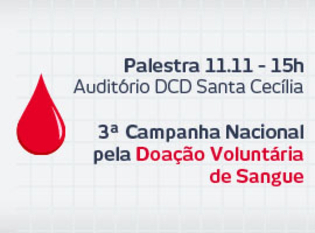 Palestra Doação de Sangue - 11/11/2015 - 15h - DCD Santa Cecília - Auditório - 2º andar