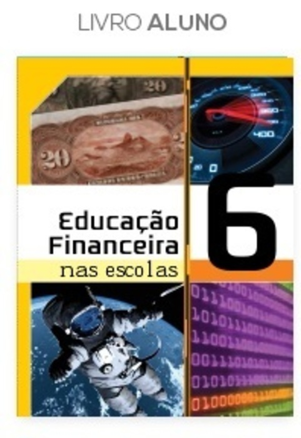 Educação Financeira 6 - Aventura-solo - Ciência e Tecnologia