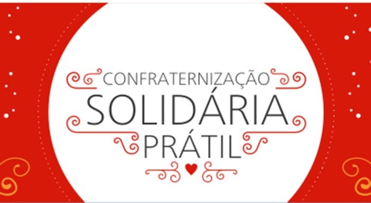 Confraternização Solidária - Prátil Ceará