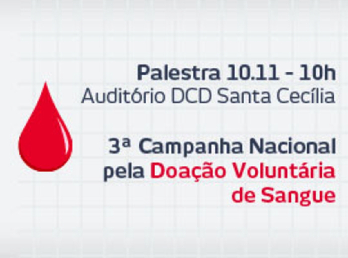 Palestra Doação de Sangue - 10/11/2015 - 10h - DCD Santa Cecília - Auditório - 2º andar