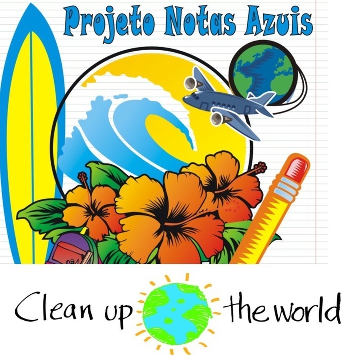 Projeto Notas Azuis - Clean Up the World