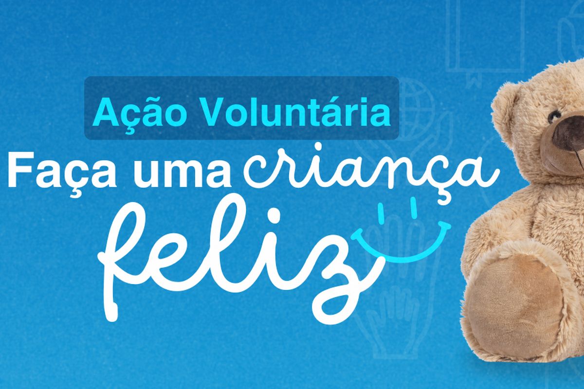 Faça Uma Criança Feliz!