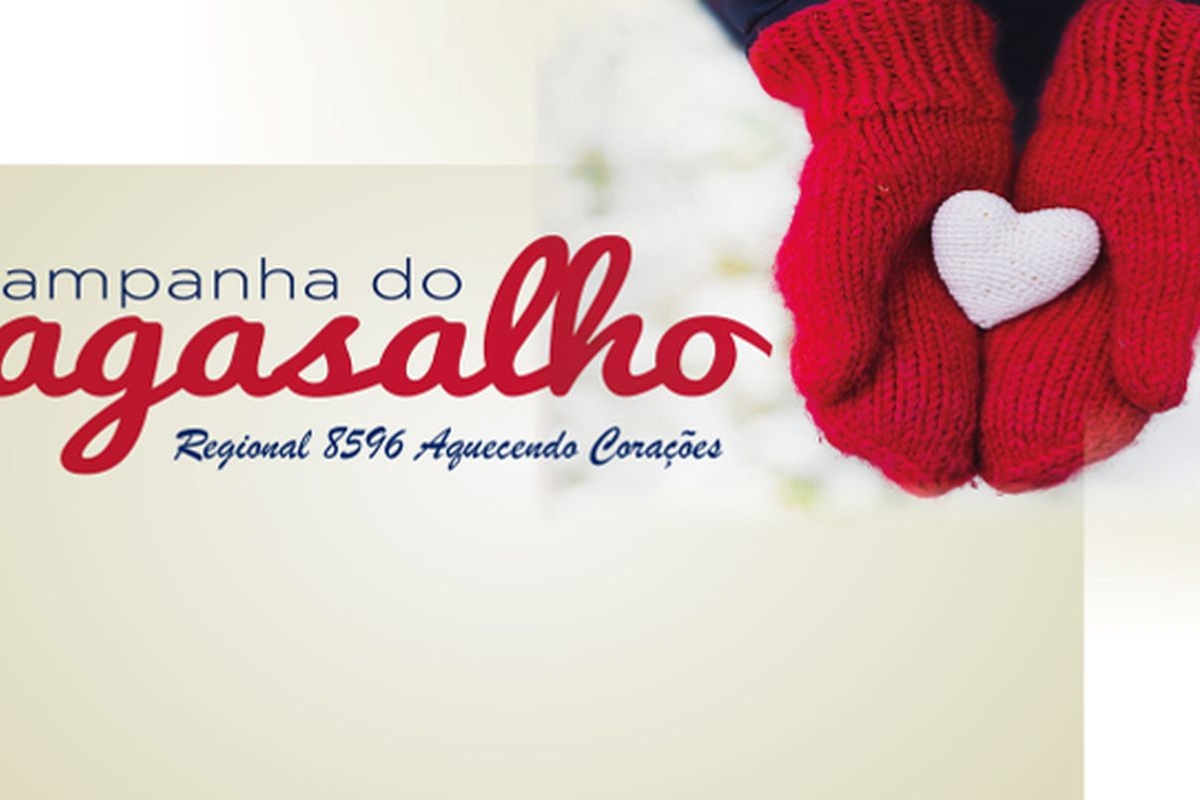 Campanha do Agasalho - Regional 8596 Aquecendo Corações - 2022