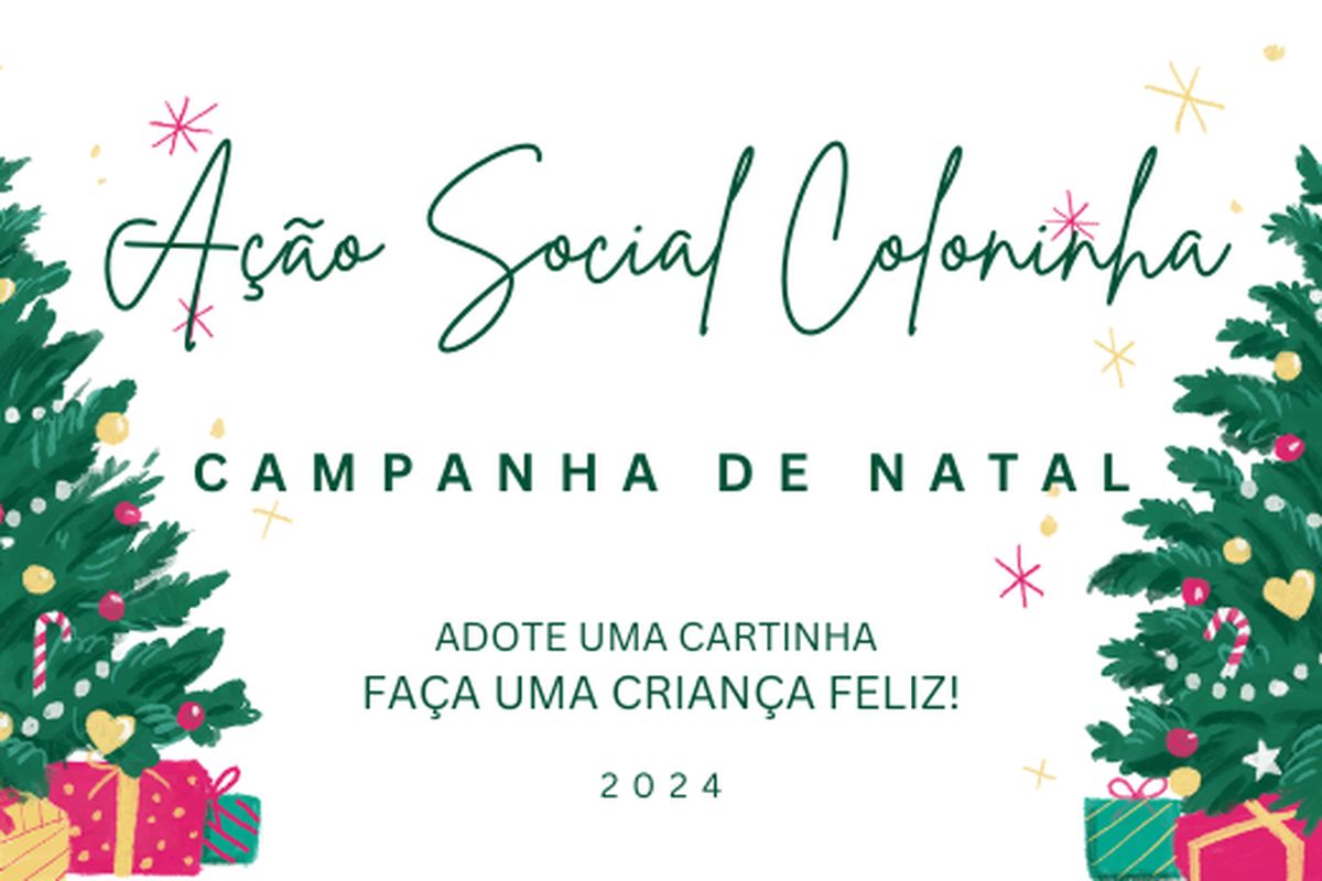 Campanha Natal Feliz do Projeto Coloninha