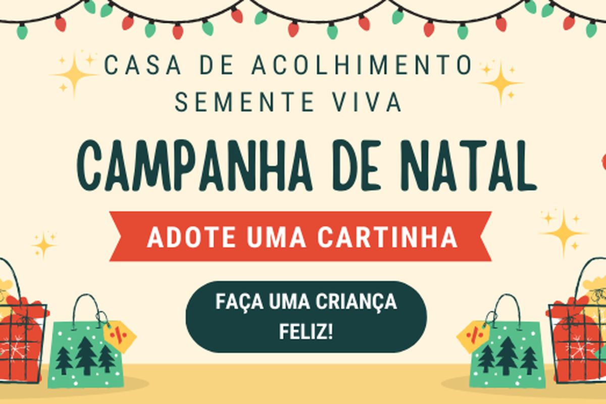 Campanha Natal Feliz da Casa Lar Semente Viva