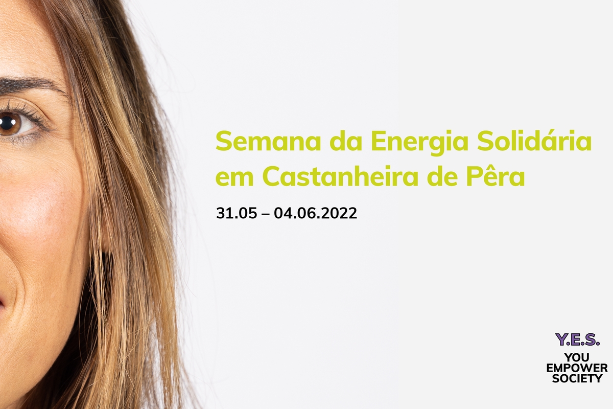 3 de Junho: SEMANA DA ENERGIA SOLIDÁRIA_Castanheira de Pêra 
