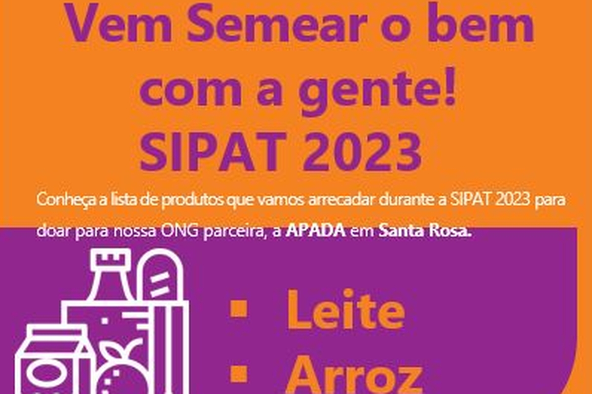 Vem Semear o Bem com a Gente - Doação de insumos na SIPAT 2023