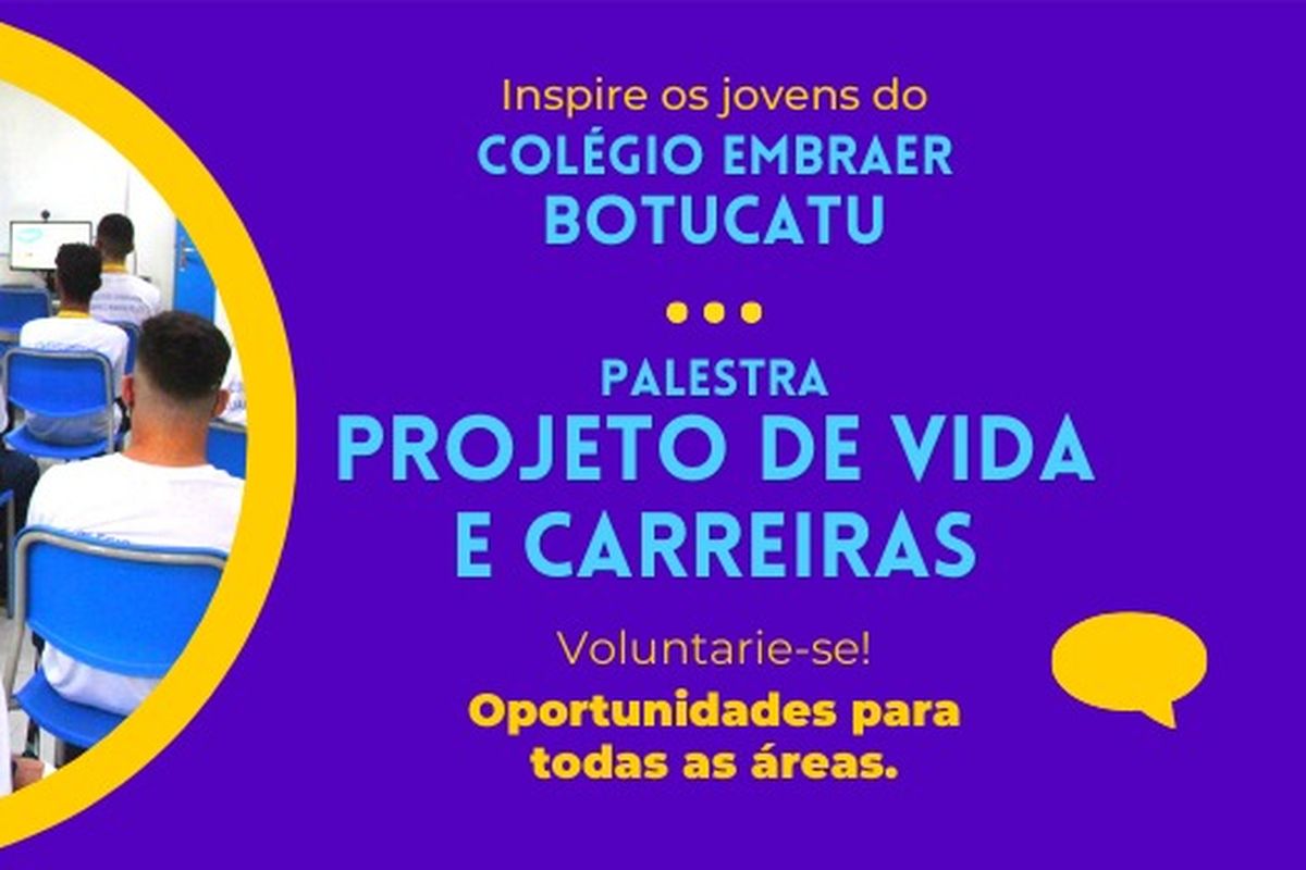 Colégio Embraer BOT | Palestras sobre Desenvolvimento Socioemocional, Saúde, Carreira e Projeto de Vida 2024