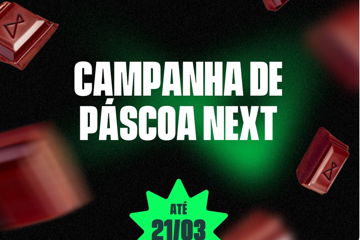 CAMPANHA DE PÁSCOA NEXT 2024