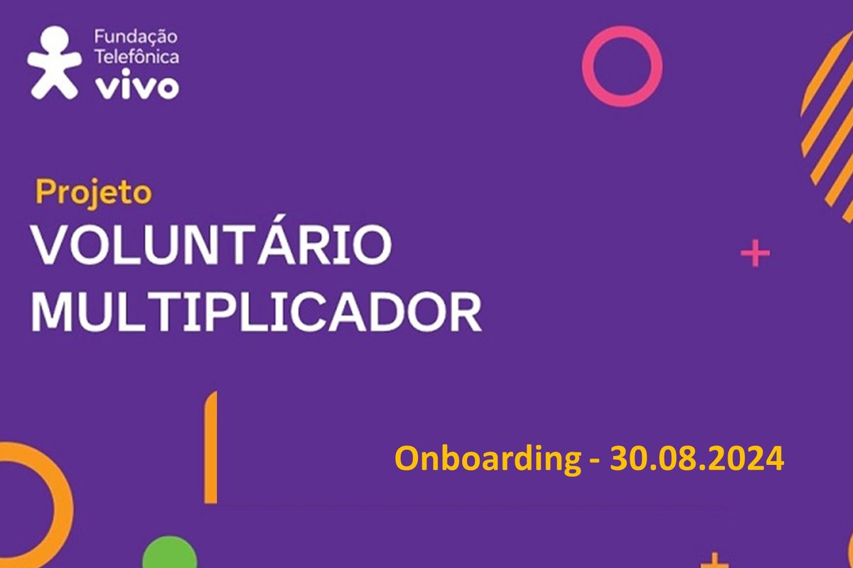 Onboarding | Projeto Voluntário Multiplicador | São Paulo - SP