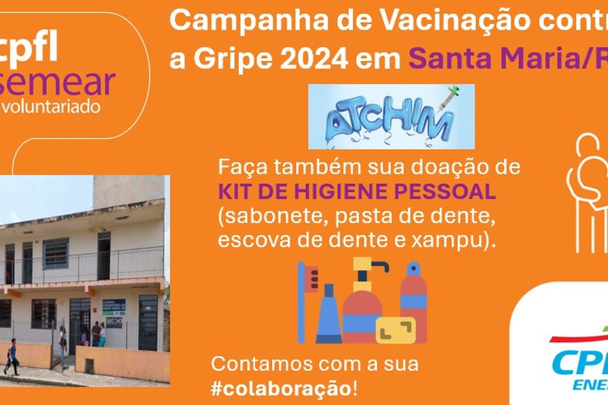 Campanha Doação de Materiais de Higiene - Campanha de Vacinação 2024